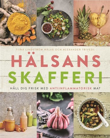 Hlsans skafferi : hll dig frisk med antiinflammatorisk mat (e-bok)