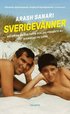 Sverigevnner : historien om hur pappa och jag frskte bli svenskast p Tjrn