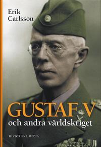 Omslagsbild: ISBN 9789185057887, Gustaf V och andra v&auml;rldskriget