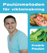 Omslagsbild: ISBN 9789185225811, Paul�nmetoden f&ouml;r viktminskning