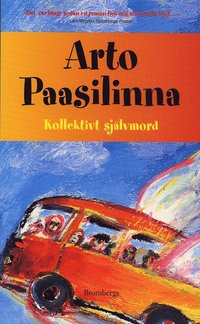 Omslagsbild: Kollektivt självmord av Arto Paasilinna