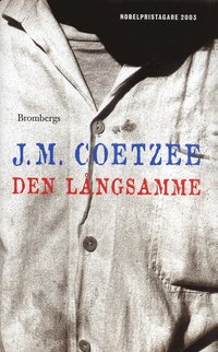 coetzee Den l�ngsamme