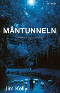 Omslagsbild: ISBN 9789185283224, M&aring;ntunneln