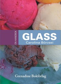 Omslagsbild: ISBN 9789185329113, En handbok glass
