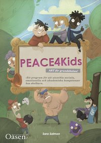 PEACE4kids : ART fr grundskolan (lrarhandledning)