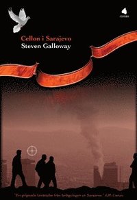 Bokomslag: Cellon i Sarajevo av Steven Galloway