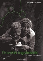 Omslagsbild: ISBN 9789185433254, Orienteringsteknik: att l&auml;ra ut p&aring; gr&ouml;n till gul niv&aring;