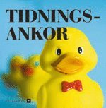 Omslagsbild: ISBN 9789185476398, Tidningsankor