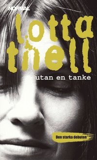 Omslagsbild: ISBN 9789185505517, Utan en tanke