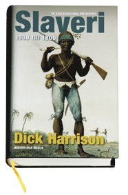 Omslagsbild: ISBN 9789185507245, Slaveri : 1500 till 1800