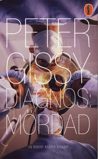peter gissy Diagnos: m�rdad