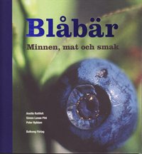 Omslagsbild: ISBN 9789185581177, Bl&aring;b&auml;r : minnen, mat och smak