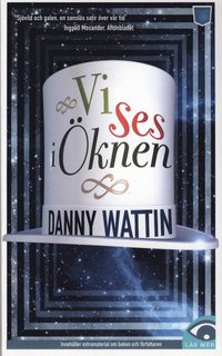 Omslagsbild: ISBN 9789185625406, Vi ses i öknen