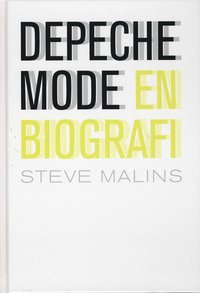 Omslagsbild: ISBN 9789185697038, Depeche Mode : en biografi