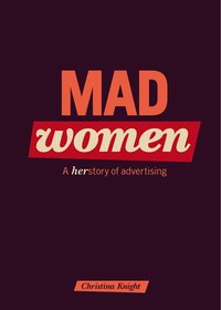 Mad Women : Herstory of Advertising (hftad)