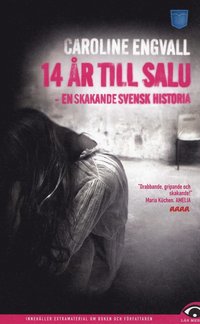 Samh�llsvetenskap 14 �r till salu : en skakande svensk historia