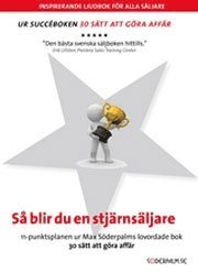 Omslagsbild: ISBN 9789186077044, S&aring; blir du en stj&auml;rns&auml;ljare - Inspirerande ljudbok f&ouml;r alla s&auml;ljare