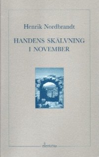 Lyrik dramatik Handens Sk�lvning i November