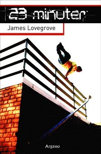 Bokomslag: 23 minuter av James Lovegrove