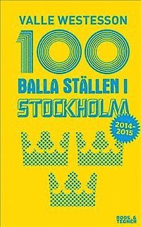100 balla stllen i Stockholm 2014-2015 (hftad)