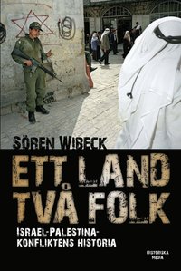 Ett land tv folk : Israel-Palestinakonfliktens historia (e-bok)