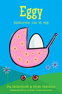 Eggy - Historien om et egg (e-bok)