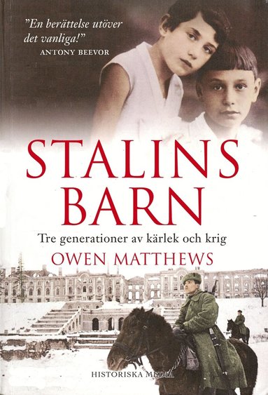 Stalins barn : tre generationer av krlek och krig (e-bok)