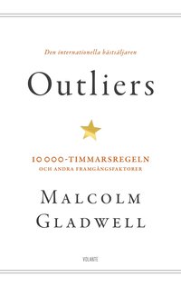 Outliers : 10 000-timmarsregeln och andra framgngsfaktorer (storpocket)