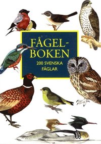 Fgelboken : 200 svenska fglar (hftad)