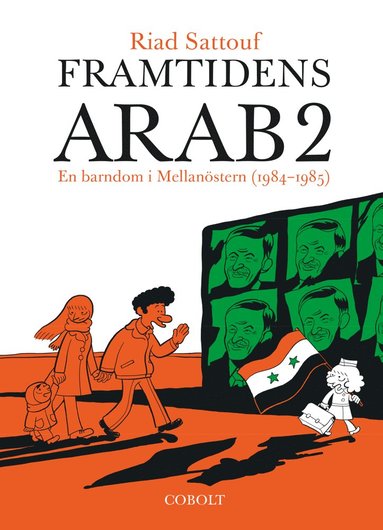 Framtidens arab : en barndom i Mellanstern (1984-1985). Del 2 (hftad)