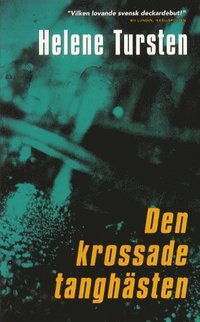 Omslagsbild: ISBN 9789187894688, Den krossade tanghästen