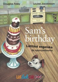 Sam's Birthday : lttlst engelska fr nybrjarlsarna (inbunden)