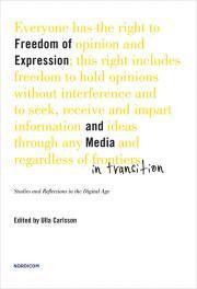 Freedom of expression and the media in transition: studies and reflections in the digital age (Paperback)