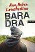 Bara dra / Lttlst