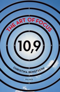 The art of focus : 10,9 (inbunden)