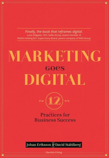 Marketing goes digital : 12 Practices for business success (hftad)