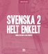 Svenska 2 - Helt enkelt (2.a uppl)