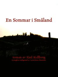 En sommar i Smland (inbunden)