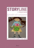 Omslagsbild: ISBN 9789188298881, Storyline i praktiken : Grunder och variationer