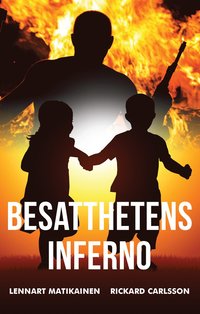 Besatthetens inferno (inbunden)