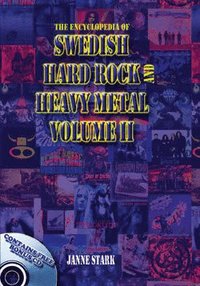 Encyclopedia Of Swedish Hard Rock And Heavy Metal (inbunden)