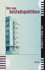Samh�llsvetenskap Den Nya Bostadspolitiken