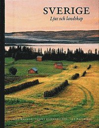 Sverige : Ljus Och Landskap (inbunden)