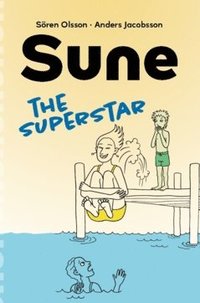 Sune: the Superstar! (hftad)