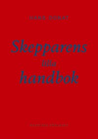 Omslagsbild: ISBN 9789189564299, Skepparens lilla handbok : en praktisk handbok f&ouml;r sittbrunnen