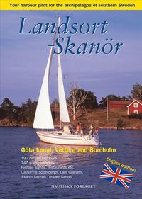 Landsort - Skanr : your harbour pilot to the archipelagos of southern Sweden (hftad)
