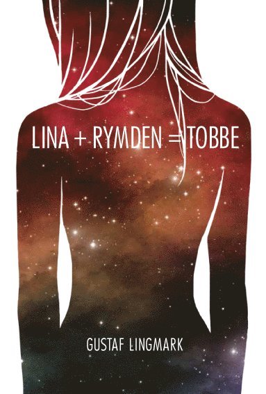 Lina + Rymden = Tobbe (hftad)