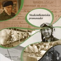 Historia allm�nt Medicinhistoriska Promenader