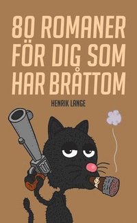 Omslagsbild: ISBN 9789189632790, 80 romaner f&ouml;r dig som har br&aring;ttom