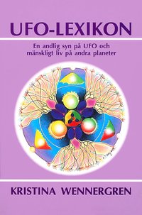 UFO-lexikon : en andlig syn p UFO och liv p andra planeter (hftad)
